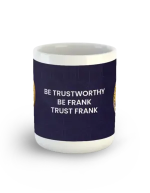 White ceramic mug with two golden Frankcoin logos and "Trust Frank" slogan – front view